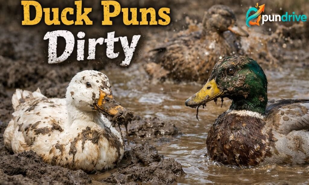 Duck puns dirty