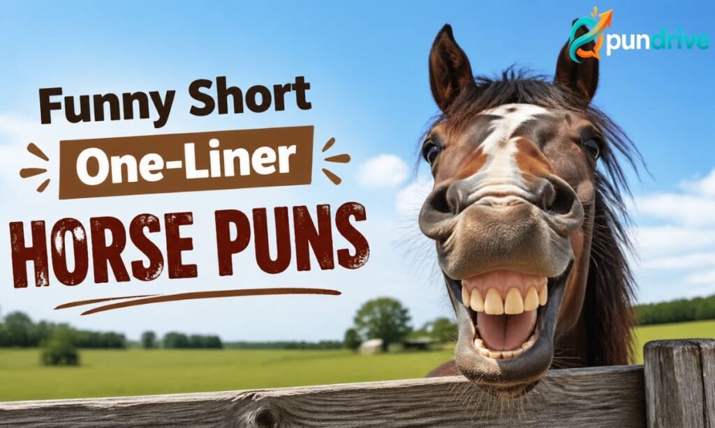 Funny Short One-Liner Horse Puns