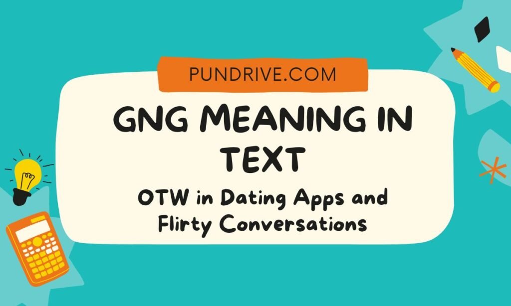 OTW in Dating Apps and Flirty Conversations