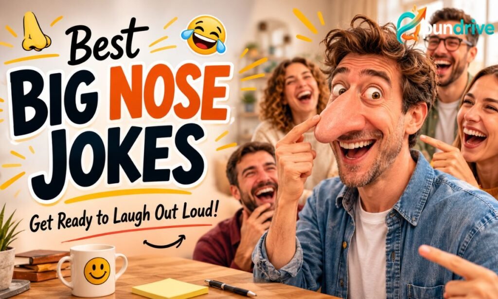 Best Big Nose Jokes