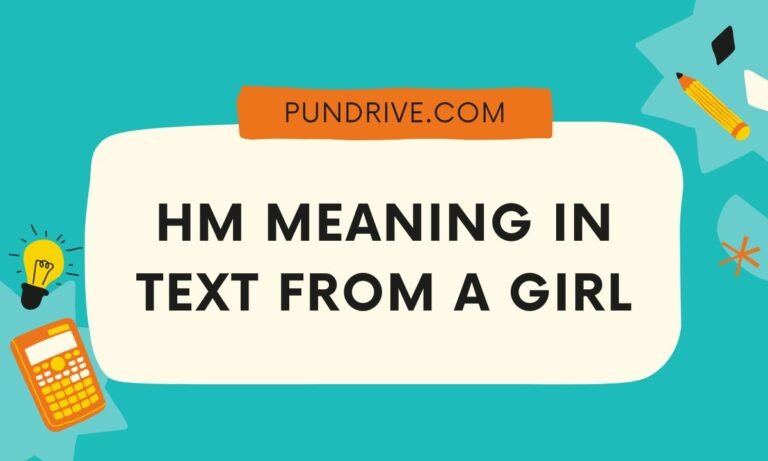 HM Meaning in Text from a Girl