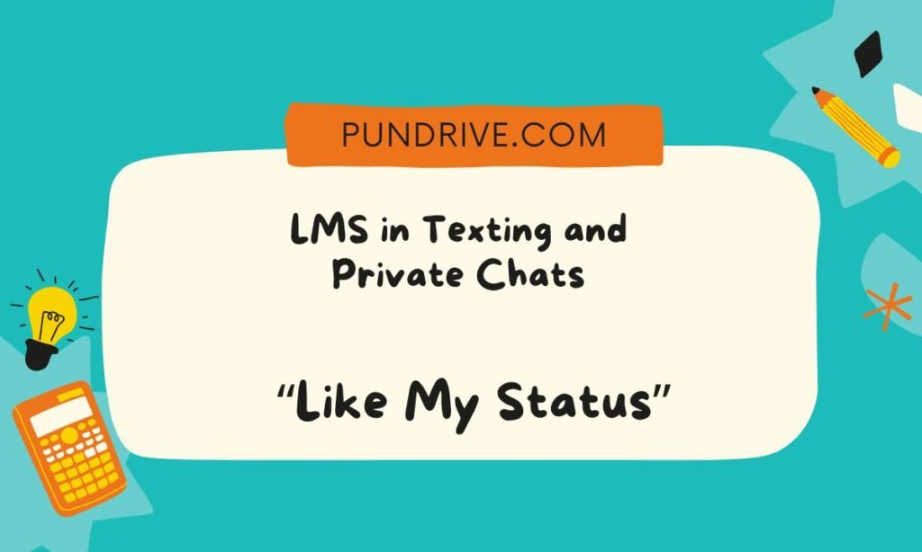LMS in Texting and Private Chats