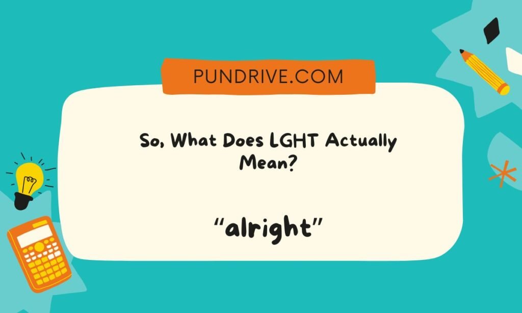 So, What Does LGHT Actually Mean