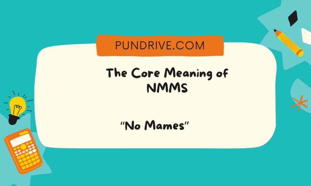 The Core Meaning of NMMS