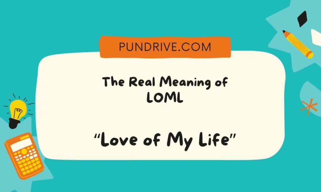 The Real Meaning of LOML