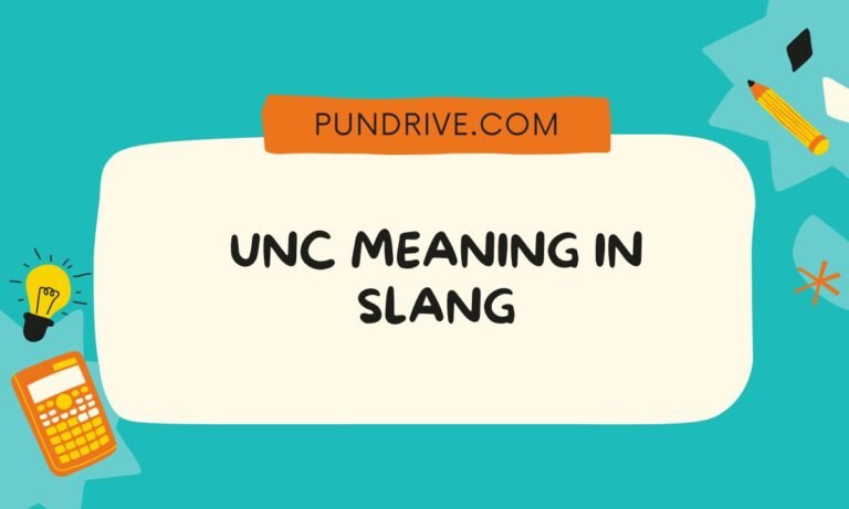 UNC MEANING IN SLANG