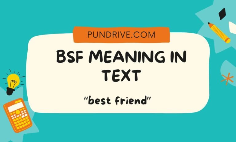 bsf meaning in text