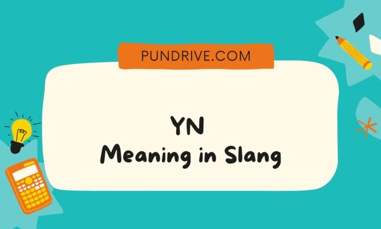 YN Meaning in Slang